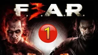F.E.A.R. 3-Русская Озвучка- # 1