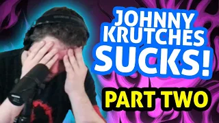 KRUTCHES KRUMBLES! Mersh DISMANTLES Crippled Emotional Man SAVAGELY! (Part Two)