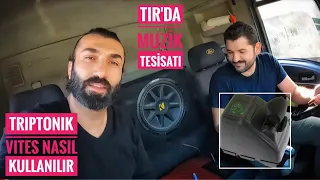 Tır'da Tiptronik Vites Nasıl Kullanılır ? // Tır'da 10.000 TL'lik Müzik Tesisatı !!
