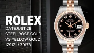 Rolex Datejust 26 Steel Rose Gold vs Yellow Gold 179171 / 79173 Review | SwissWatchExpo