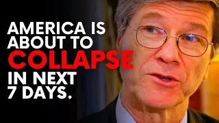 TIME SENSITIVE: The Next 7 Days Will Be Very Important - Jeffrey Sachs