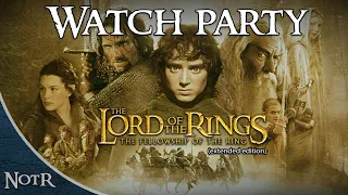 The Fellowship of the Ring 20th Anniversary WATCH PARTY!