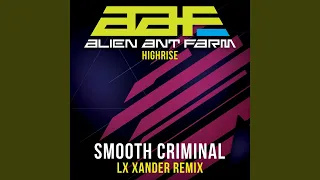 Smooth Criminal (Re-Recorded - LX Xander Remix)