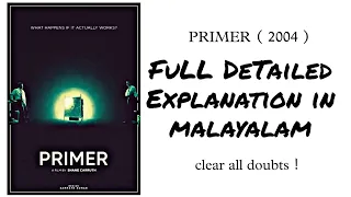 Primer (2004) full detailed malayalam explanation !