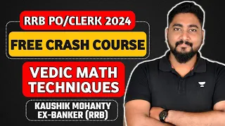 Vedic Math Calculation Techniques | RRB PO & Clerk 2024 Crash Course | Career Definer | Kaushik Sir