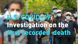 U.S. COVID-19: Investigation on the first recorded death
