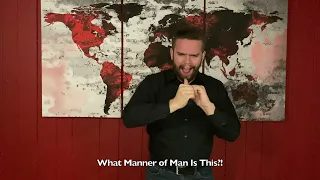 "What Manner of Man is This" Ben Everson ASL for Deaf