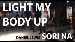 "Light My Body Up" | Urban Choreography | Sori Na | Daniel Lewis