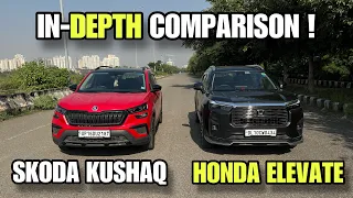 HONDA ELEVATE VS SKODA KUSHAQ 1.0TSI IN-DEPTH COMPARISON !