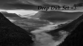 Deep Dub Techno and Ambient Set #3