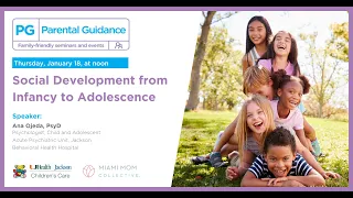 [PG] Parental Guidance — Social Emotional Development from Infancy to Adolescence