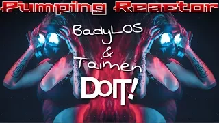 BadyLOS & Taimen - Do It! (Original Mix)