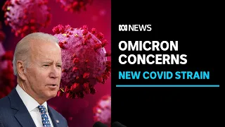 New COVID-19 "variant of concern" named Omicron, governments shut borders | ABC News