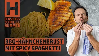 Schnelles Barbecue-Hähnchenbrust mit Spicy Spaghetti Rezept von Steffen Henssler