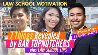 7 Things Revealed by Bar Exams Topnotchers PLUS LAW SCHOOL TIPS