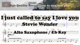 I just called to say I love you - Stevie Wonder (Alto Saxophone Sheet Music Eb Key / Karaoke / Easy)