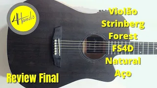 Review Violão Strinberg FS4D