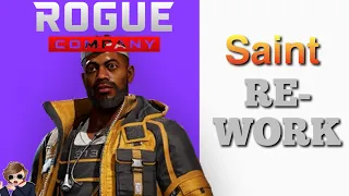 Rogue Company Saint REWORK - Season 4 (UPDATE)