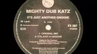 Its Just Another Groove - Mighty Dub Katz