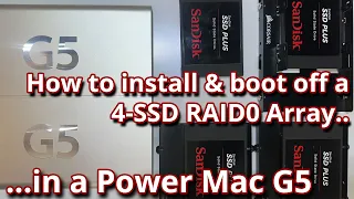 How to install & Boot off a 4-SSD RAID0 Array In Your Power Mac G5