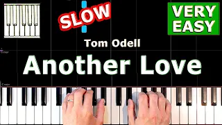 Tom Odell - Another Love - Piano Tutorial Easy SLOW