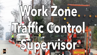 WZTCS Training (Work Zone Traffic Control Supervisors)