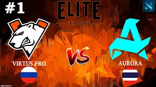 ТЯЖЕЛЫЙ МАТЧ ДЛЯ МЕДВЕДЕЙ! | Virtus.Pro vs Aurora #1 (BO3) Elite League 2024