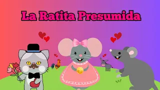 La Ratita Presumida- Cuento Infantil