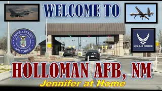 WELCOME TO HOLLOMAN AIR FORCE BASE, Tour of the Base & Local Community. #usaf #military #alamogordo