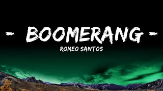 [1 Hour]  Romeo Santos - Boomerang (Letra/Lyrics)  | Lyrics On Repeat