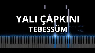 Yalı Çapkını Dizi Müzikleri - Tebessüm (Piano Cover)