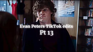 Evan Peters TikTok edits pt 13 (Not Mine)