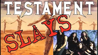 TESTAMENT Slays! (Here's why)