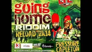 Going home Riddim [Reggae] mix! (Dj CashMoney)