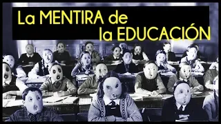 La Mentira de la Educación