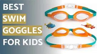 🌵9 Best Swim Goggles For Kids 2021| Baby Gear List