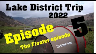 Wookiee & Myself do a  trip to The Lake District. Moto Camping. Episode 5.