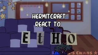ꕤ { Hermitcraft React To Etho || READ DESC } ꕤ