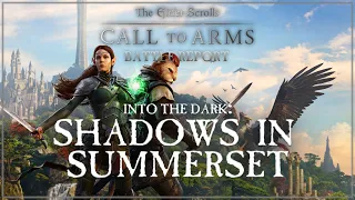 Elder Scrolls: Call to Arms - Battle Report - Into the Dark: Shadows in Summerset (Delve)