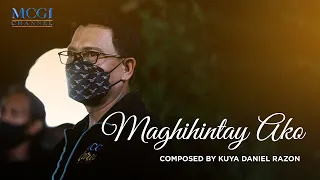 Maghihintay Ako | Composed by Kuya Daniel Razon | Official Music Video