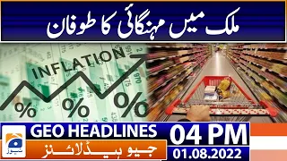 Geo News Headlines Today 4 PM | New storm of inflation in Country | 1st August 2022