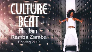 Culture Beat - Mr.Vain  (Ramba Zamba Bootleg) [2k19]