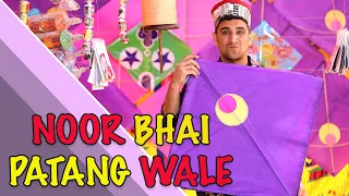 NOOR BHAI PATANG WALE || KITE VENDOR || HYDERABADI ENTERTAINMENT || SHEHBAAZ KHAN & TEAM