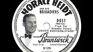 1938 OSCAR-NOMINATED SONG: Dust - Horace Heidt (Larry Cotton & Charioteers, vocal)