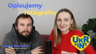 Opis fotografii (moduł Mówienie) + konkurs!