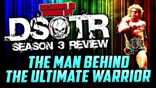 The Man Behind The Ultimate Warrior (Dark Side of the Ring + A&E Review)