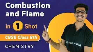 Combustion and Flame in One Shot | Chemistry - Class 8th | Umang | Physics Wallah