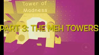 JToH RANKING EVERY TOWER- Part 3: the MEH Towers.