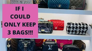 IF I COULD ONLY KEEP 3 LUXURY BAGS! #chanel #louisvuitton