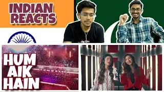 Indian Reacts To :- Hum Aik Hain || Coke Studio